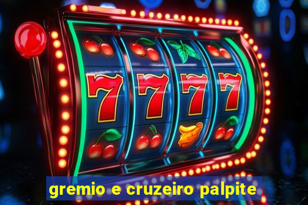 gremio e cruzeiro palpite